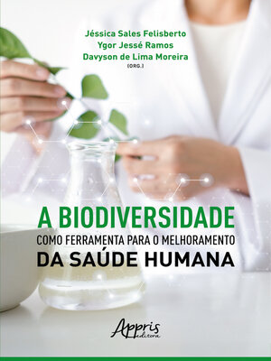 cover image of A Biodiversidade como Ferramenta para o Melhoramento da Saúde Humana